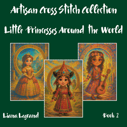 Little Princesses Around the World: Cross Stitch Patterns - Book 2