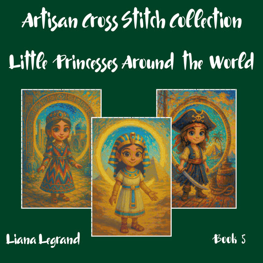 Little Princesses Around the World: Cross Stitch Patterns - Book 5