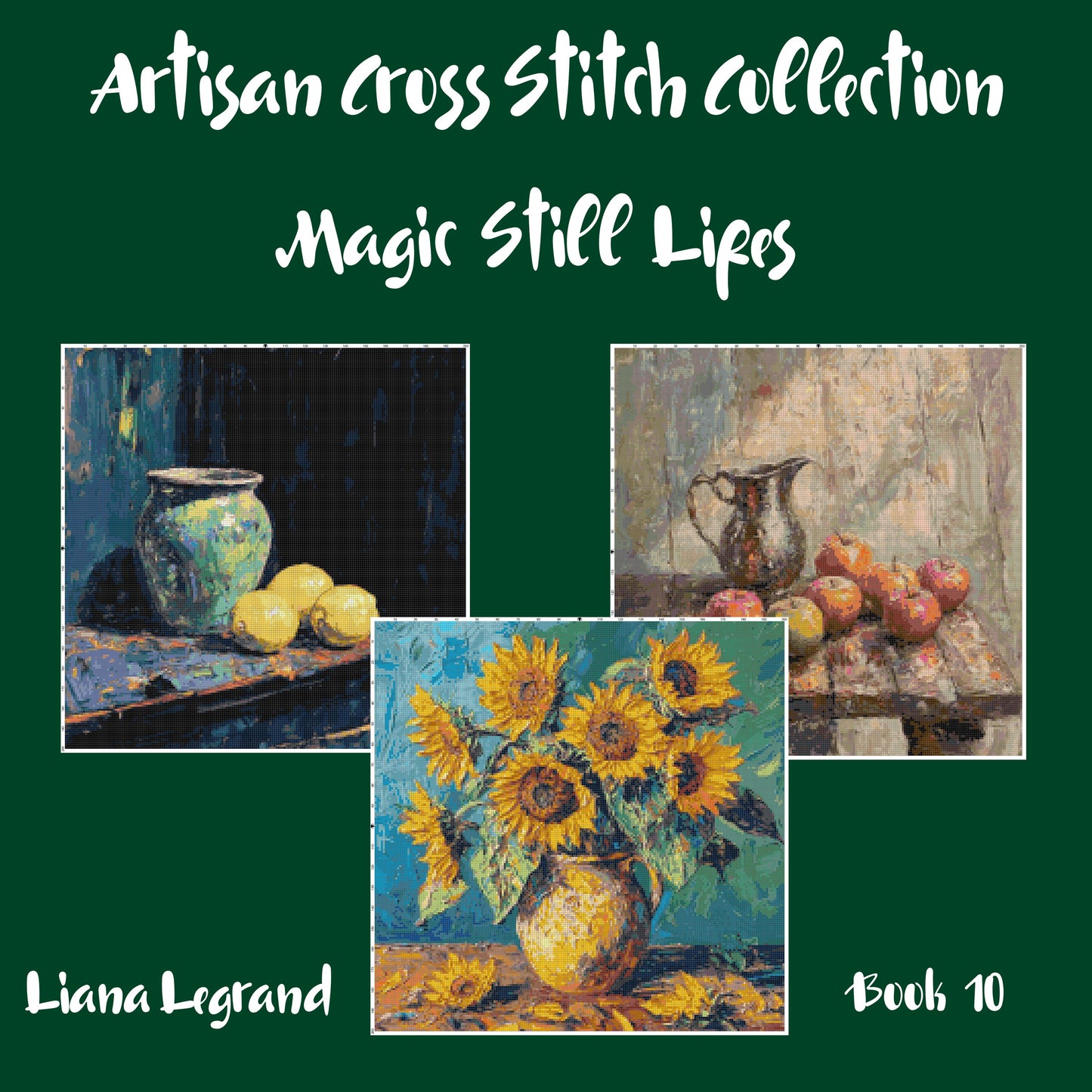 Still Life Collection: Cross Stitch Patterns - Book 10