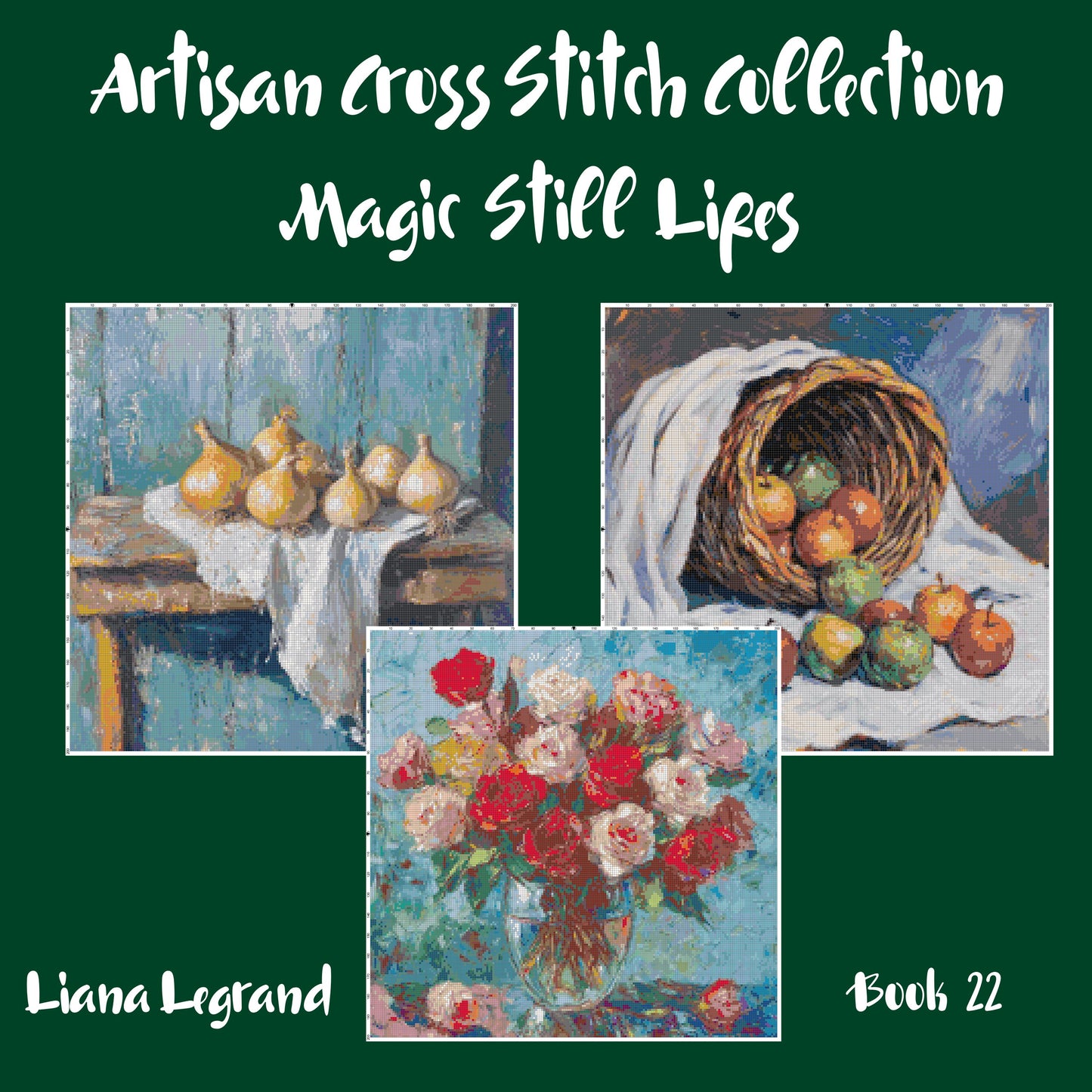 Still Life Collection: Cross Stitch Patterns - Book 22