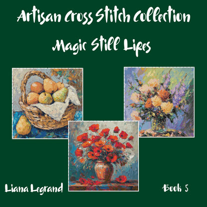 Still Life Collection: Cross Stitch Patterns - Book 5
