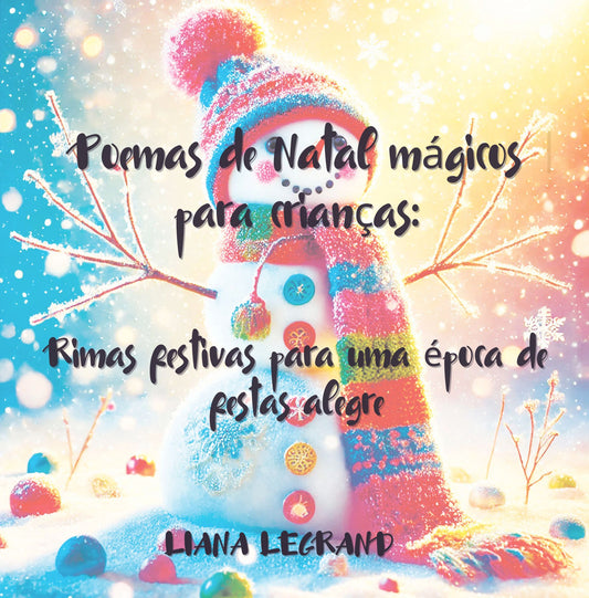 Winter Magic: Christmas & New Year Poetry Collection - Portuguese edition