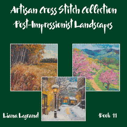 Post-Impressionist Landscapes: Cross Stitch Patterns - Book 11