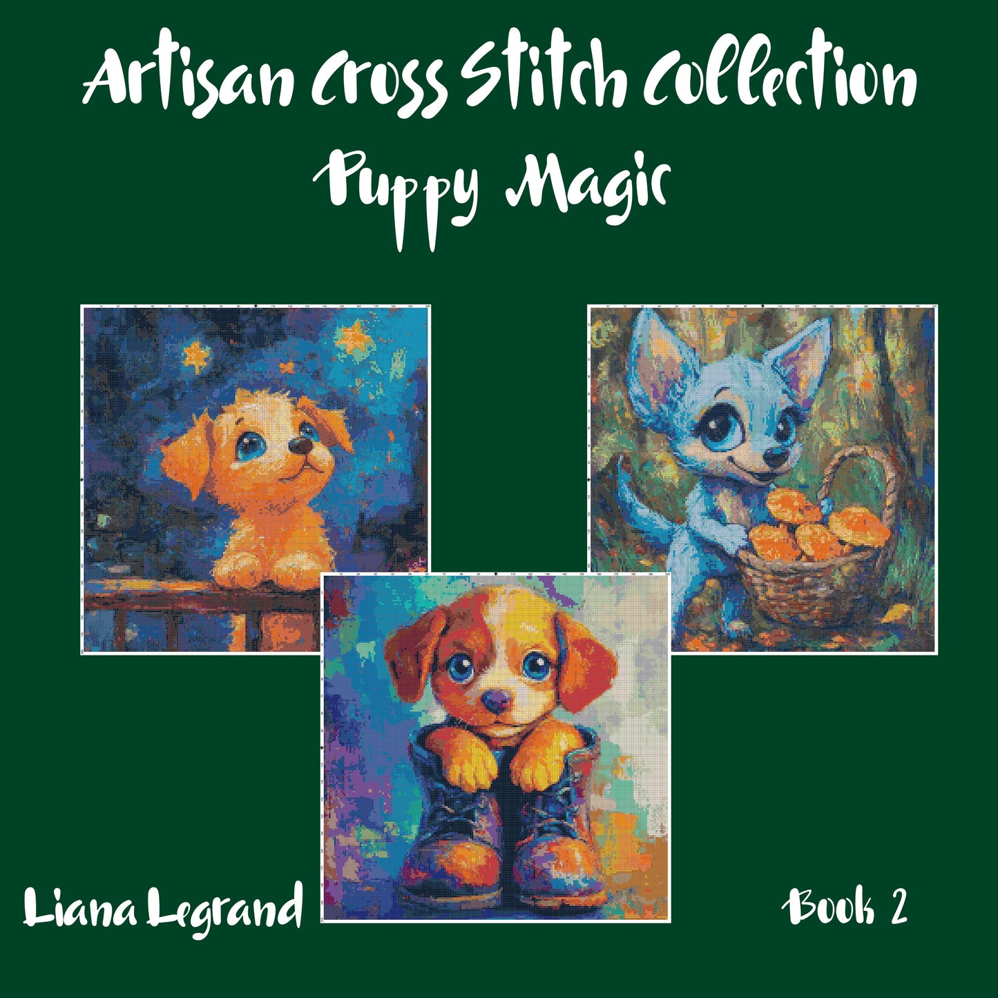 Puppy Magic: Cross Stitch Patterns - Book 2