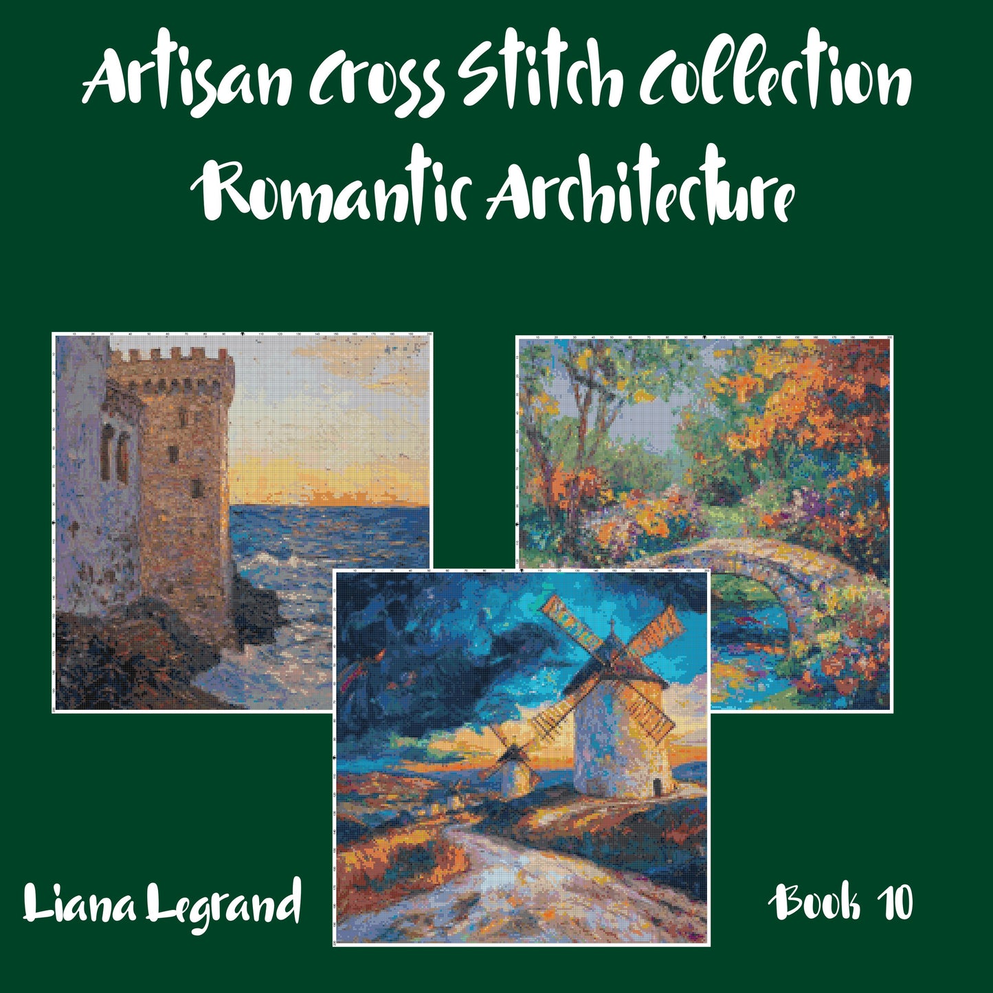 Romantic Architecture Collection: Cross Stitch Patterns - Book 10