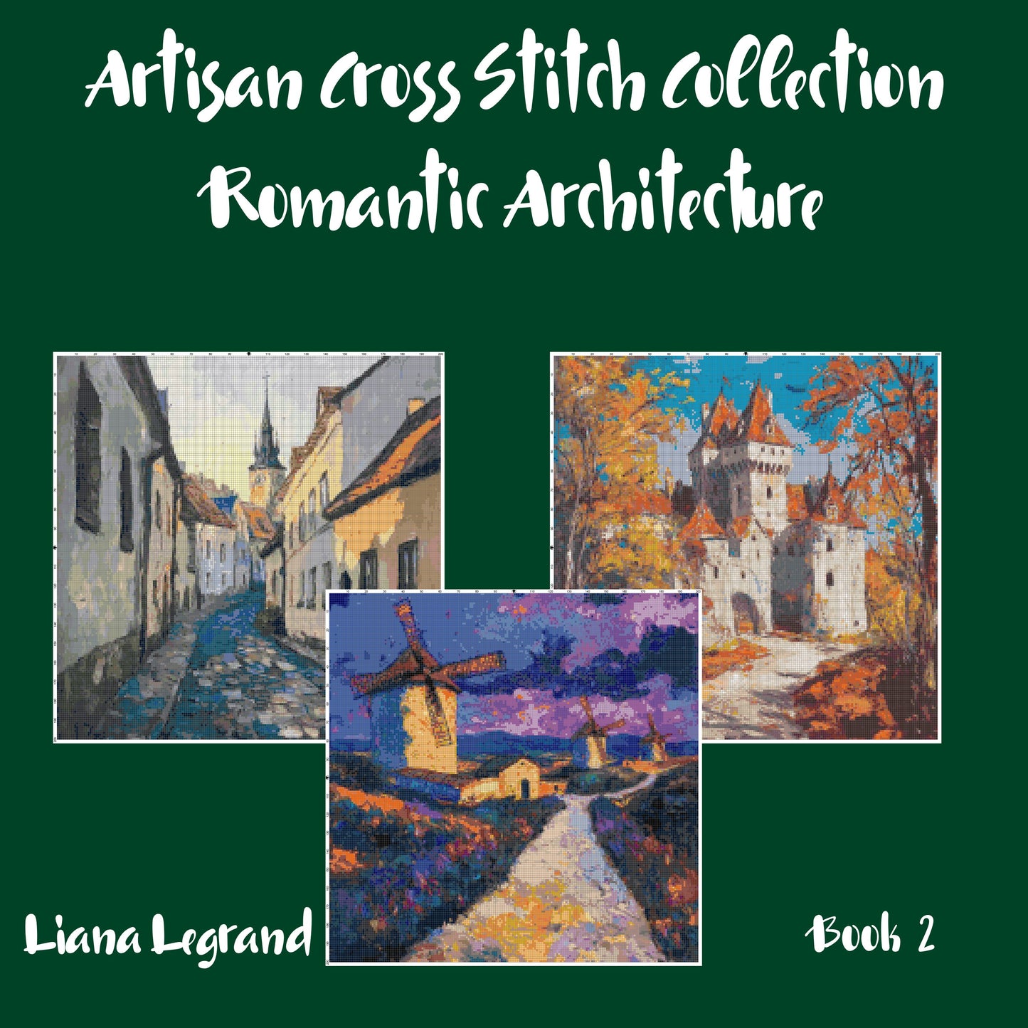 Romantic Architecture Collection: Cross Stitch Patterns - Book 2