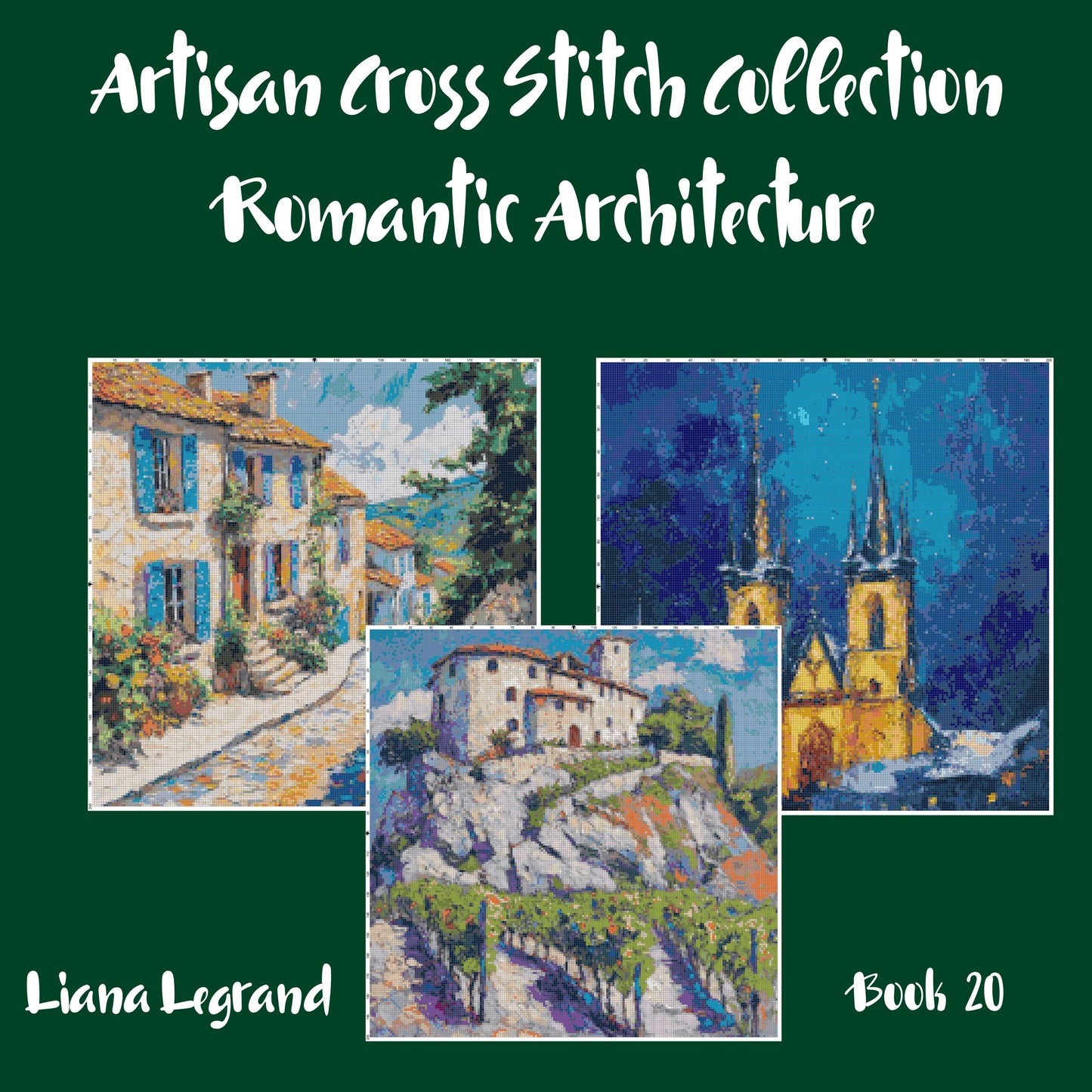 Romantic Architecture Collection: Cross Stitch Patterns - Book 20