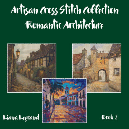 Romantic Architecture Collection: Cross Stitch Patterns - Book 3